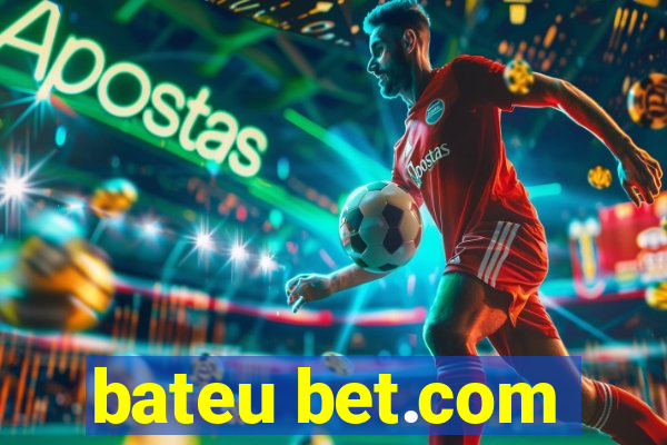 bateu bet.com